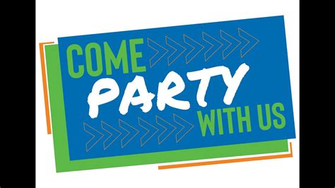 Come party with us! Have a great .